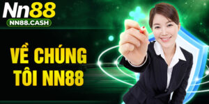 Về Chúng Tôi NN88